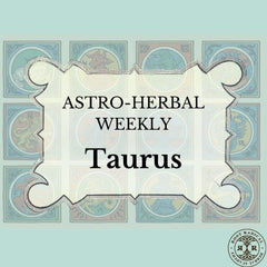 Taurus - Astro Herbalism Weekly Course