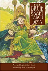 The Druid Craft Tarot: Use the magic of Wicca and Druidry to guide your life by Philip and Stephanie Carr-Gomm, Illustrated by Will Worthington
