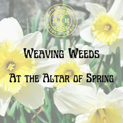 Recorded Class: At the Altar of Spring - Spring Tonics,