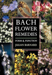 Bach Flower Remedies - Form and Function
