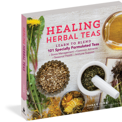 Book - Healing Herbal Teas - Learn to Blend 101 Specifically Formulated Teas by Sarah Farr